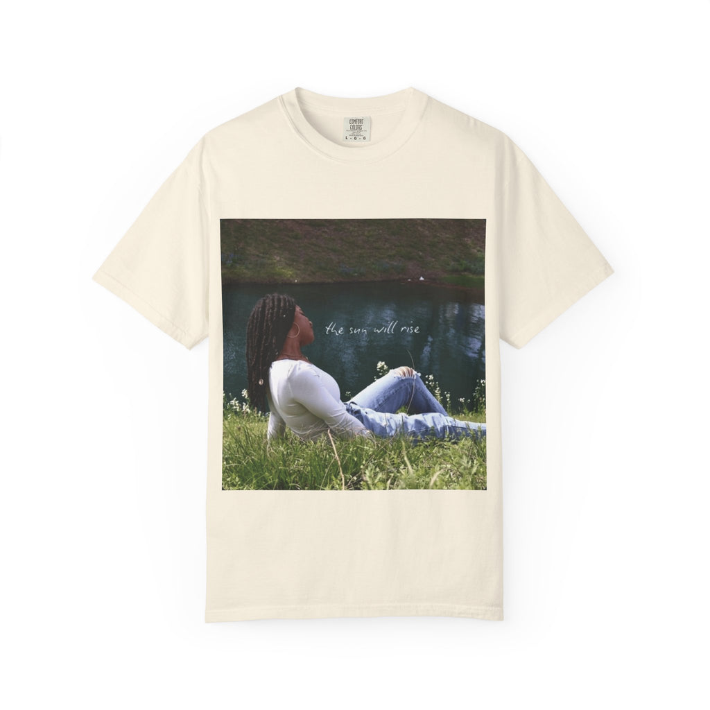 Unisex T-Shirt — "The Sun Will Rise""