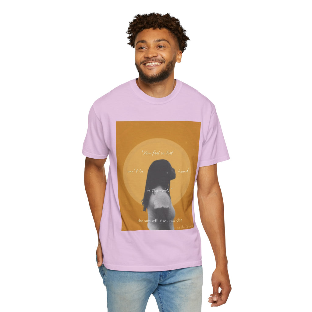Unisex T-Shirt — "The Sun Will Rise""