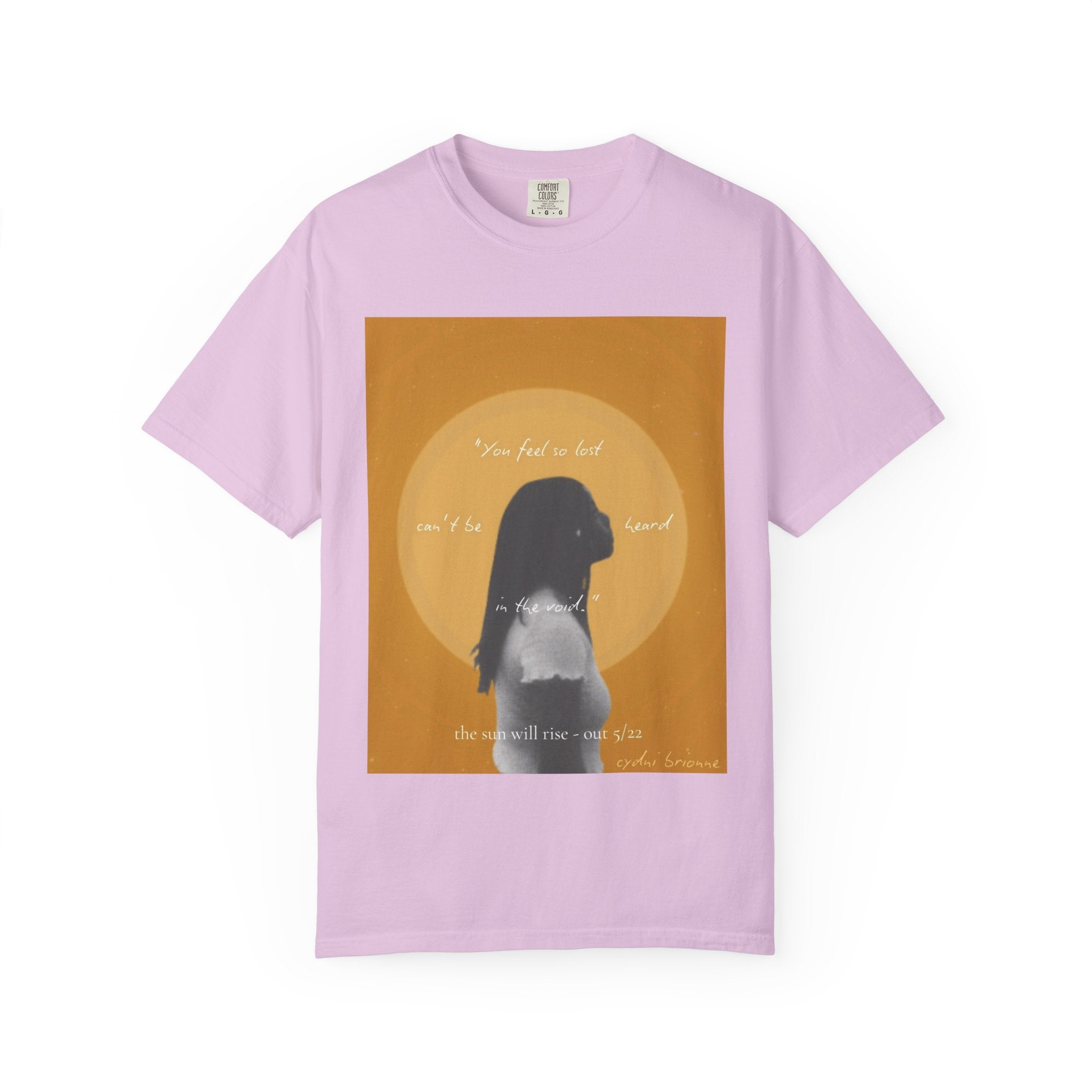 Unisex T-Shirt — "The Sun Will Rise""
