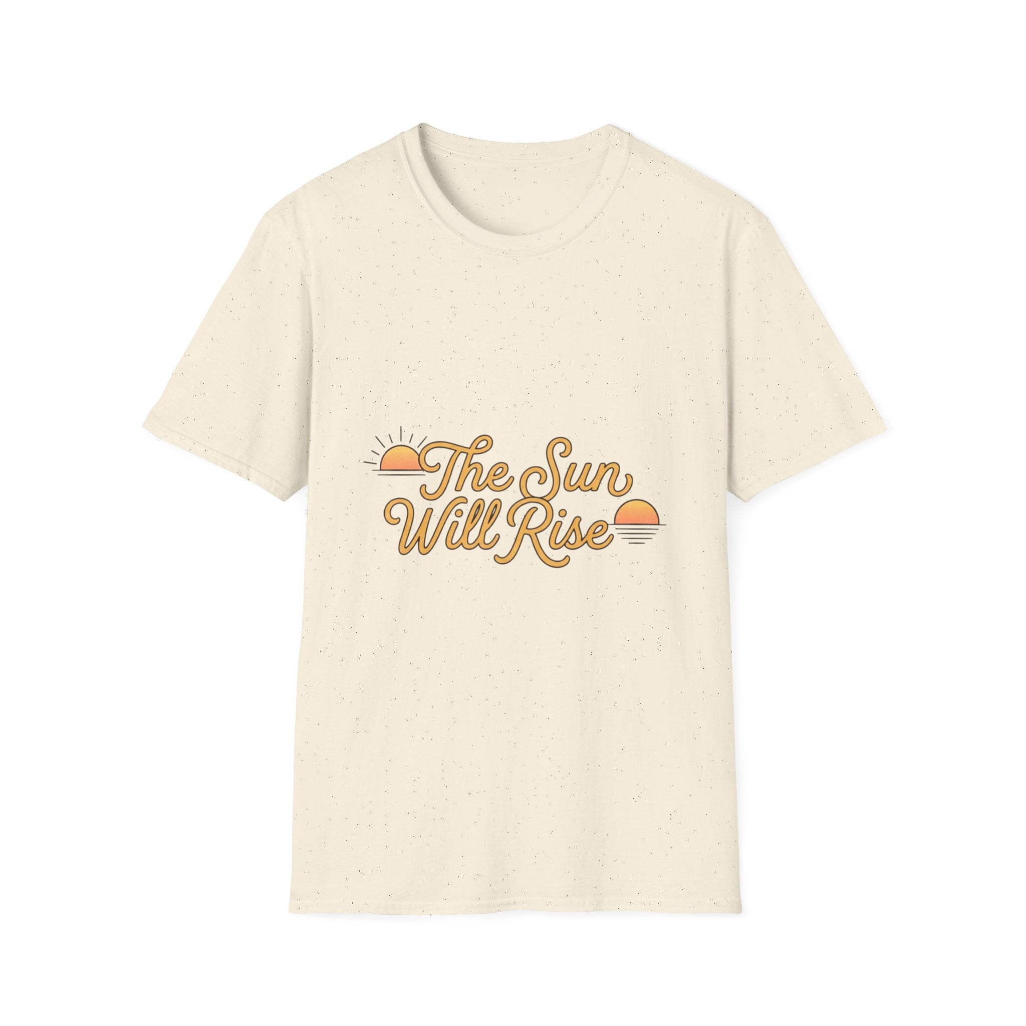 Sunrise Graphic T-Shirt — "The Sun Will Rise" Positive Vintage Tee