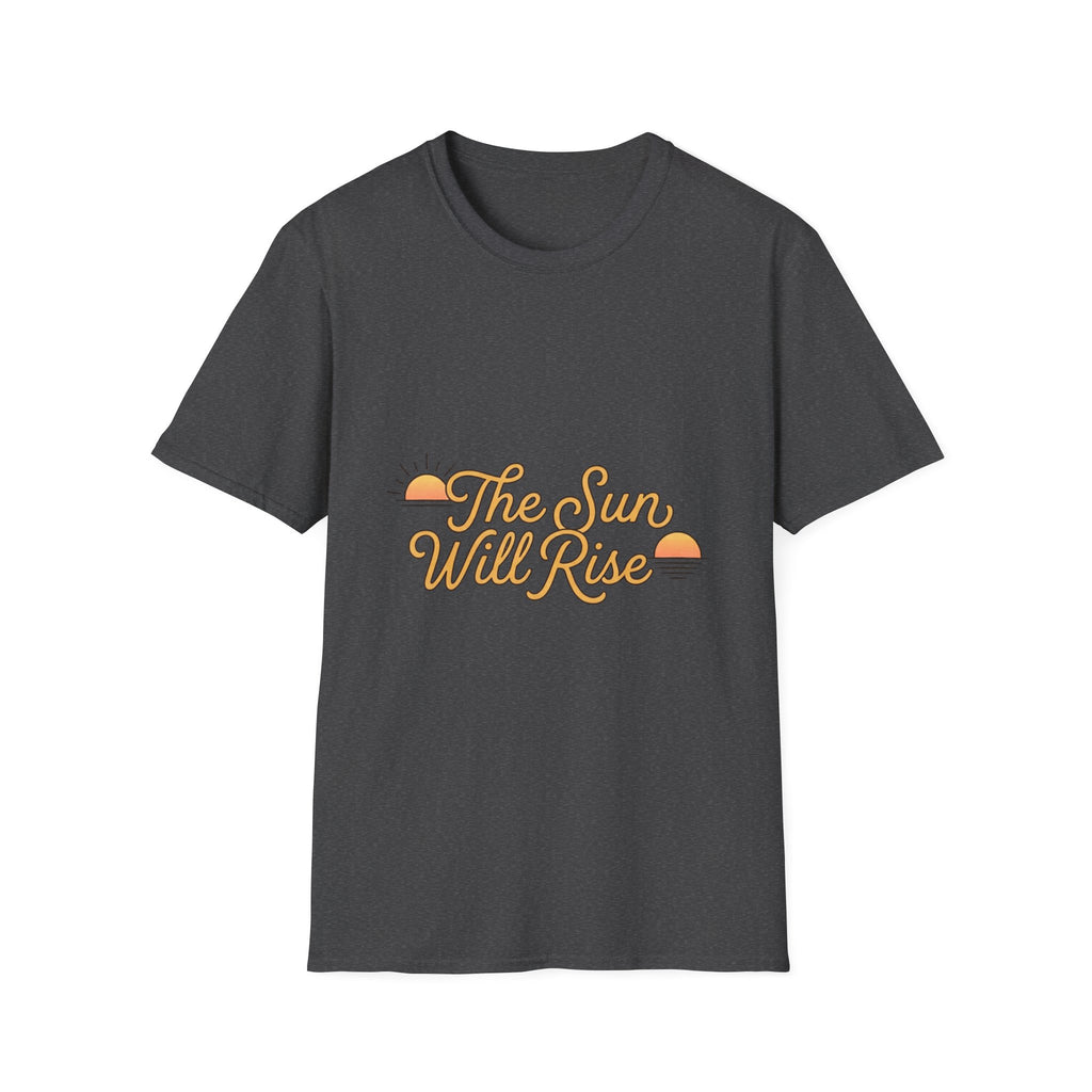 Sunrise Graphic T-Shirt — "The Sun Will Rise" Positive Vintage Tee