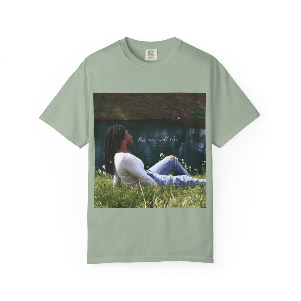 Unisex T-Shirt — "The Sun Will Rise""