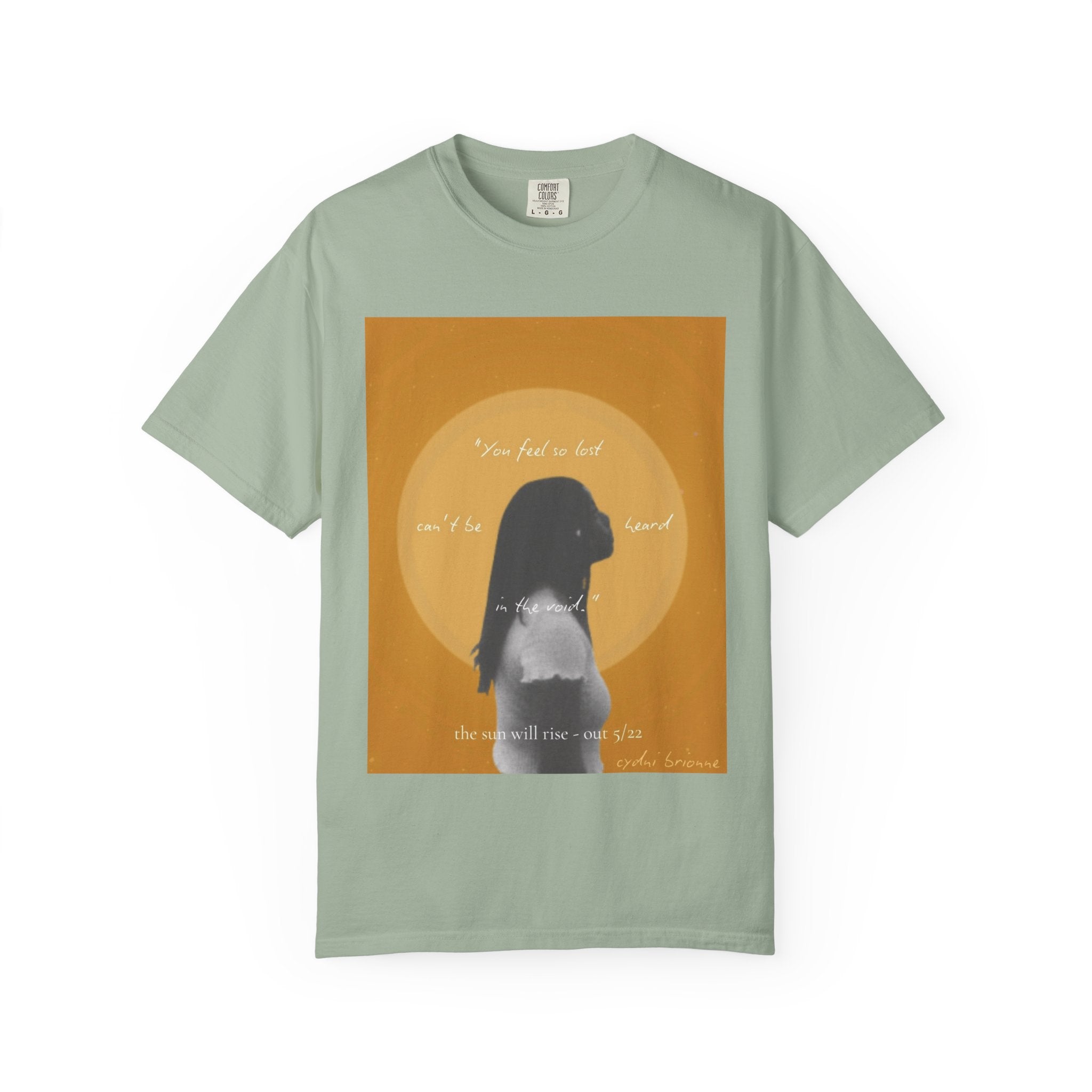 Unisex T-Shirt — "The Sun Will Rise""