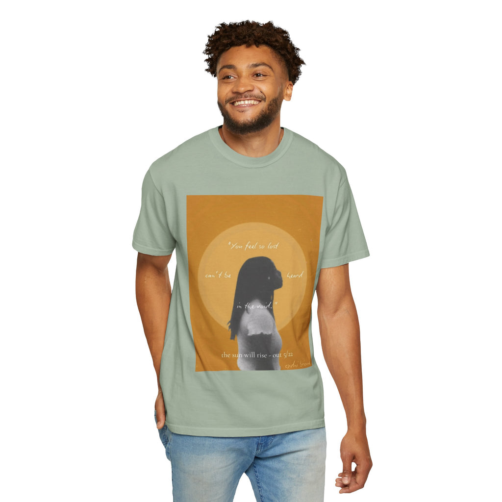 Unisex T-Shirt — "The Sun Will Rise""