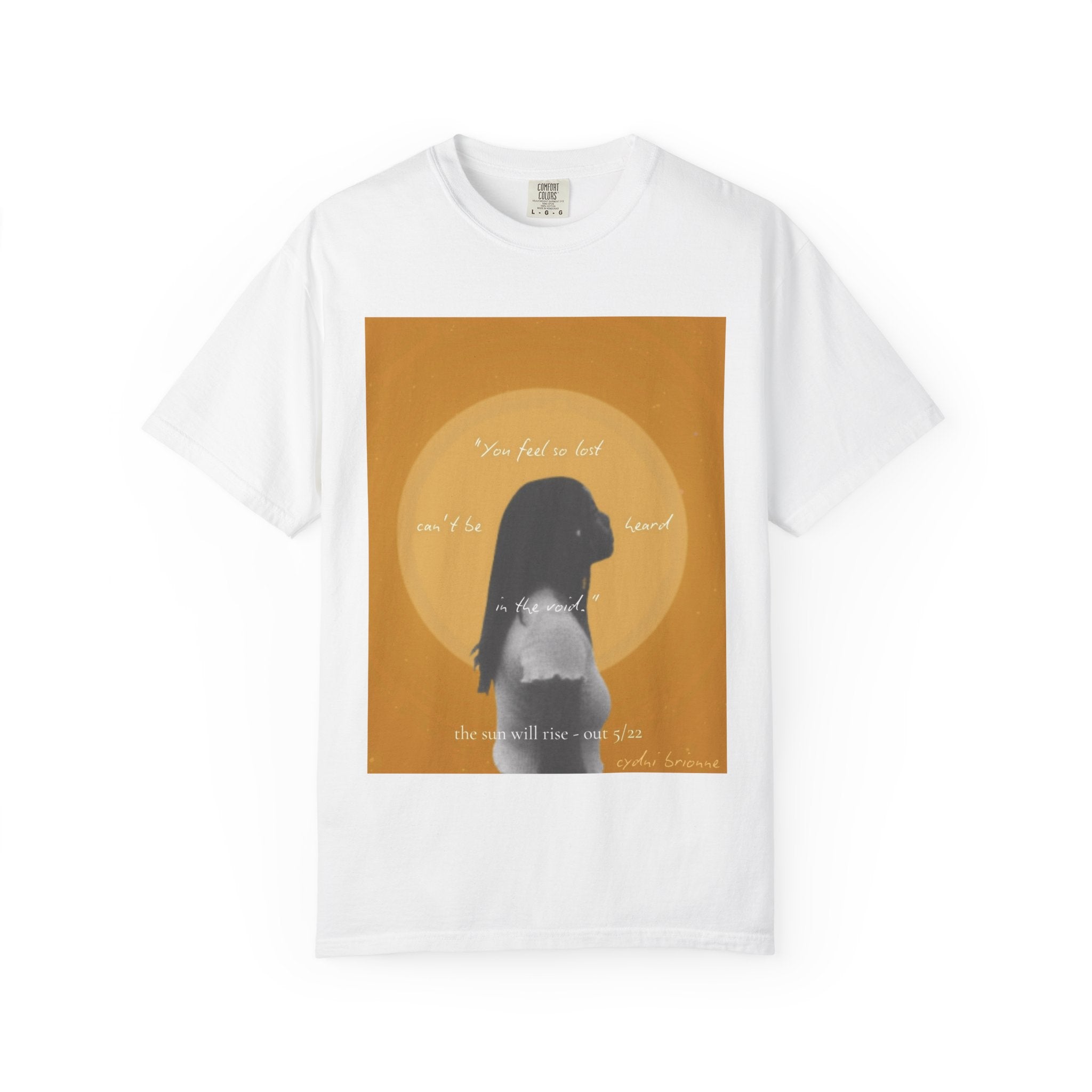 Unisex T-Shirt — "The Sun Will Rise""