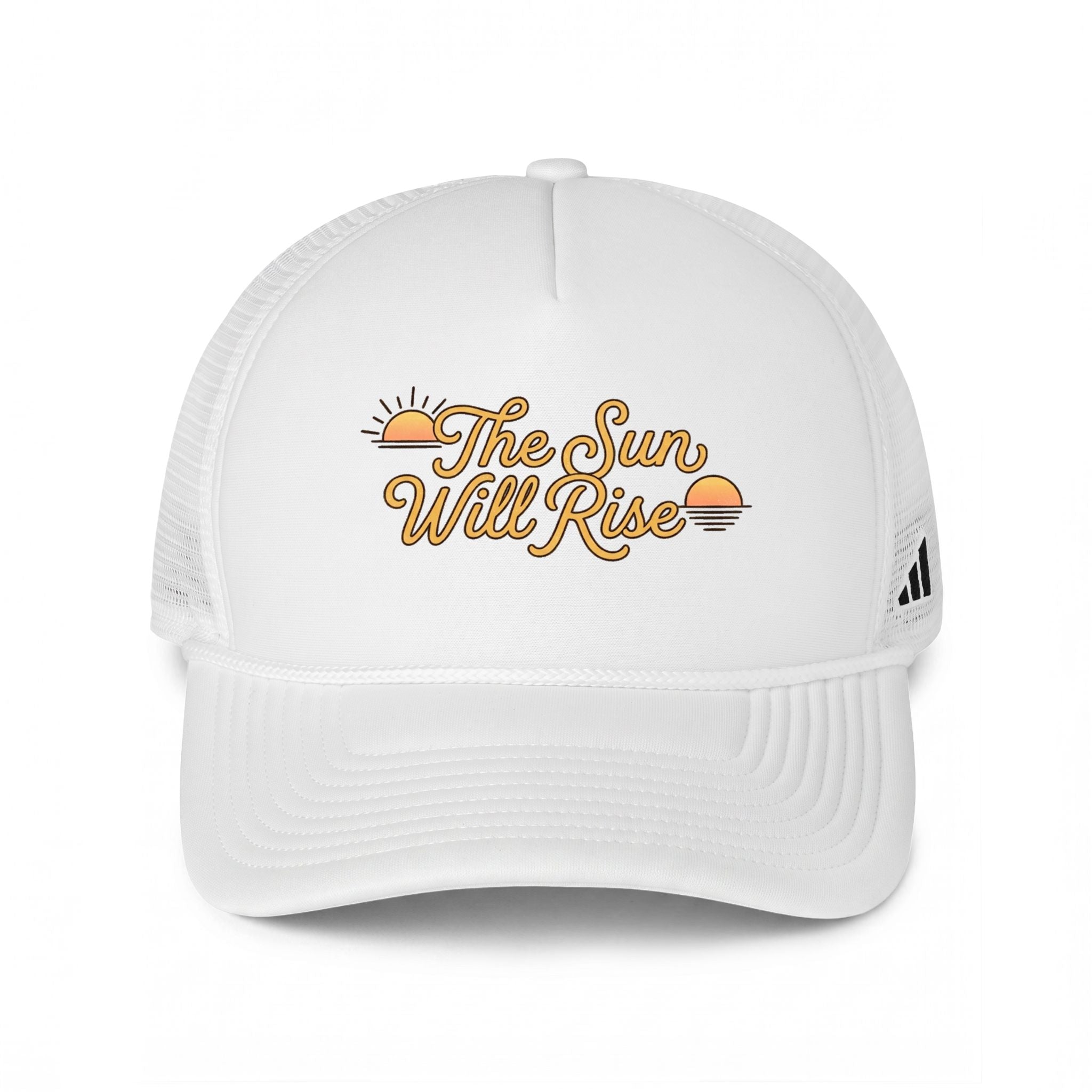 The Sun Will Rise Trucker Hat