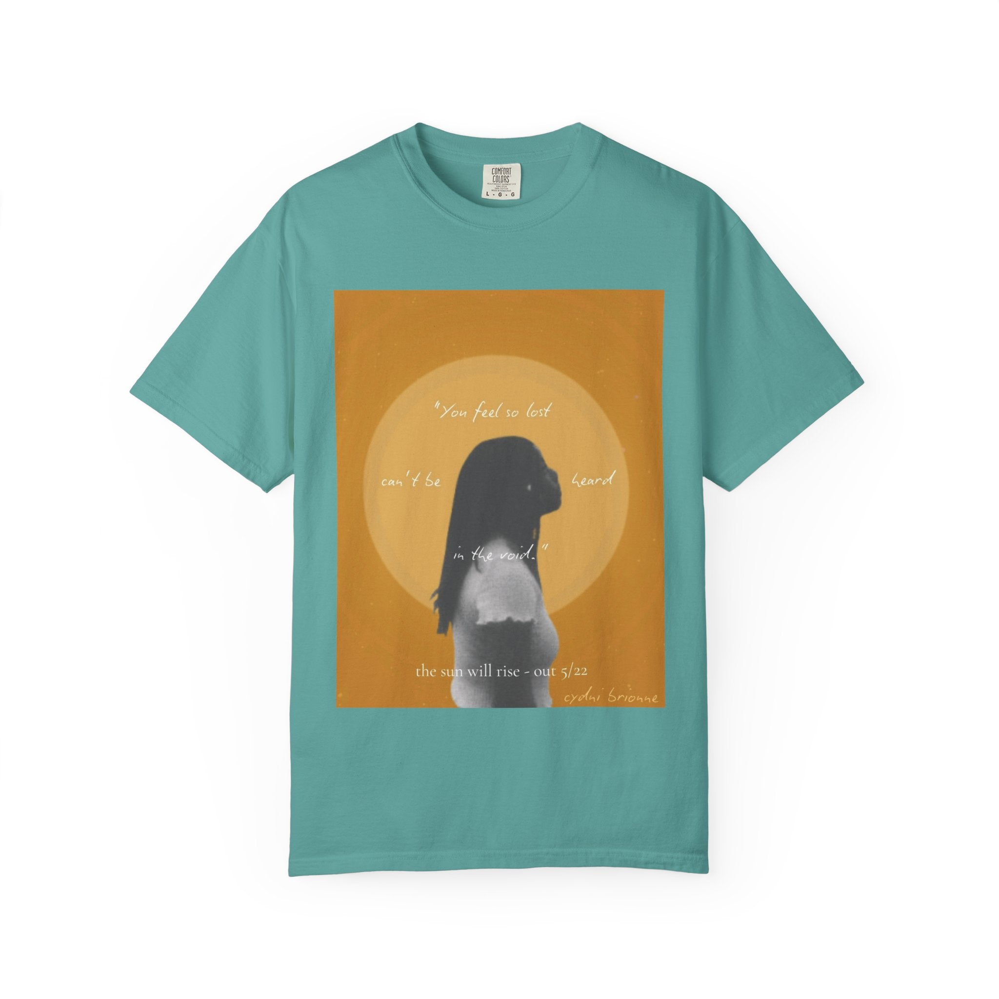 Unisex T-Shirt — "The Sun Will Rise""