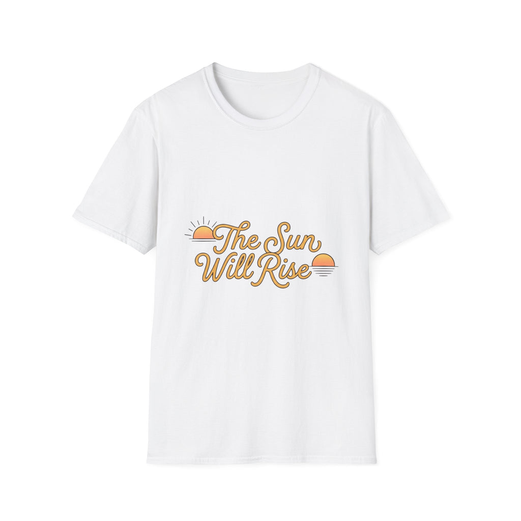 Sunrise Graphic T-Shirt — "The Sun Will Rise" Positive Vintage Tee