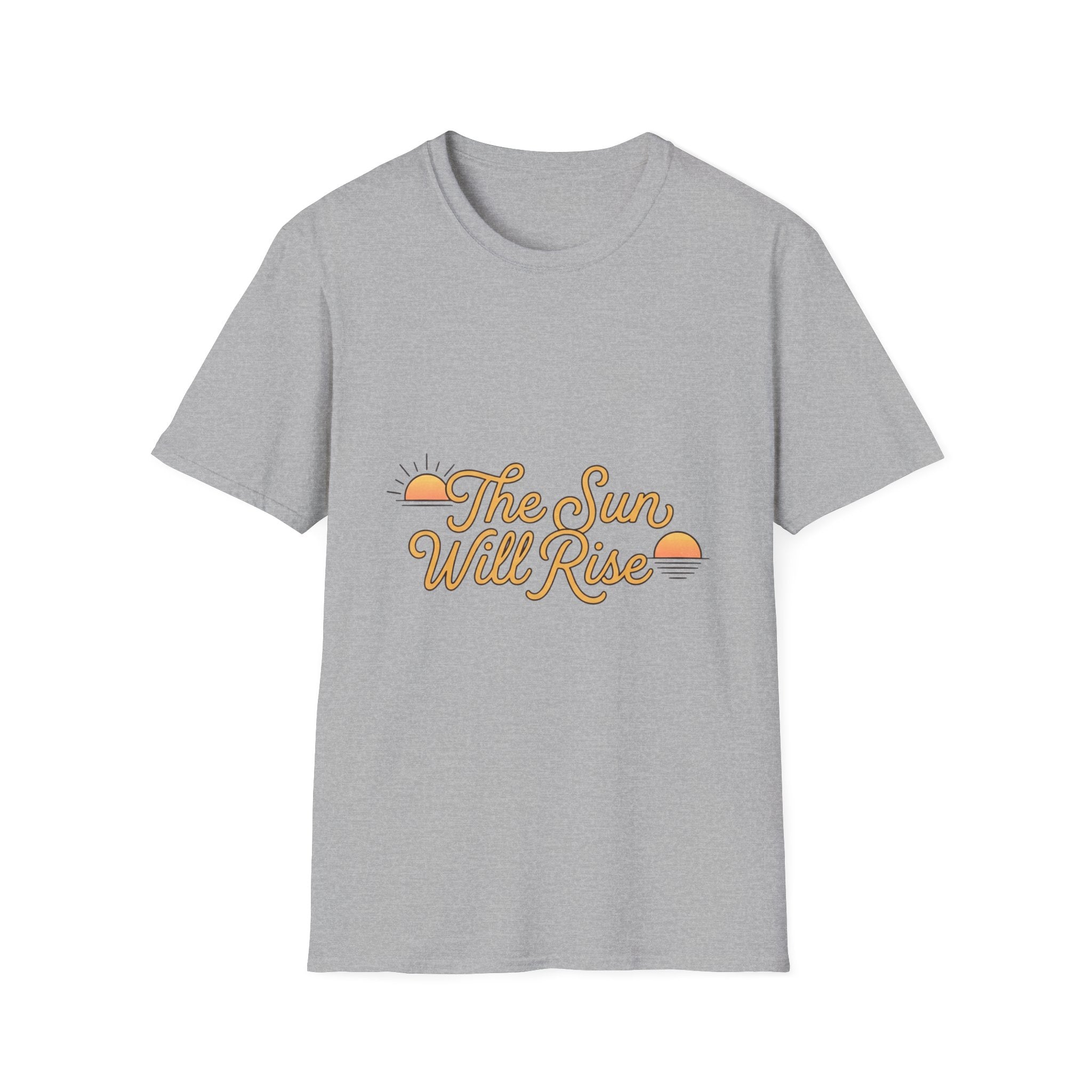 Sunrise Graphic T-Shirt — "The Sun Will Rise" Positive Vintage Tee